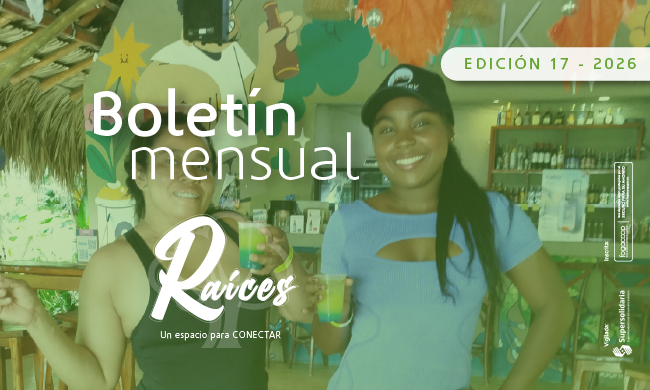Ya está disponible la edición 17 de nuestro boletín Raíces