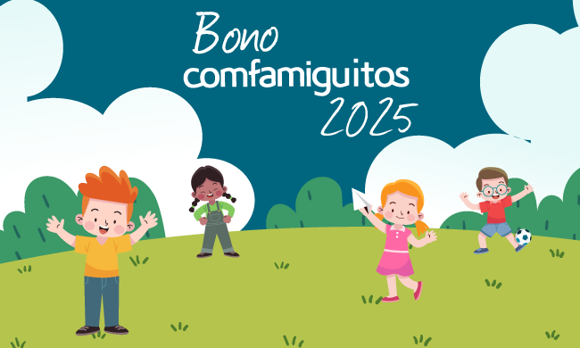 Beneficiados Bono Comfamiguitos 2025